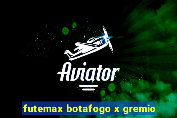 futemax botafogo x gremio